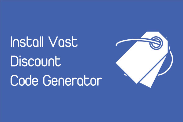 Install Vast Discount Code Generator