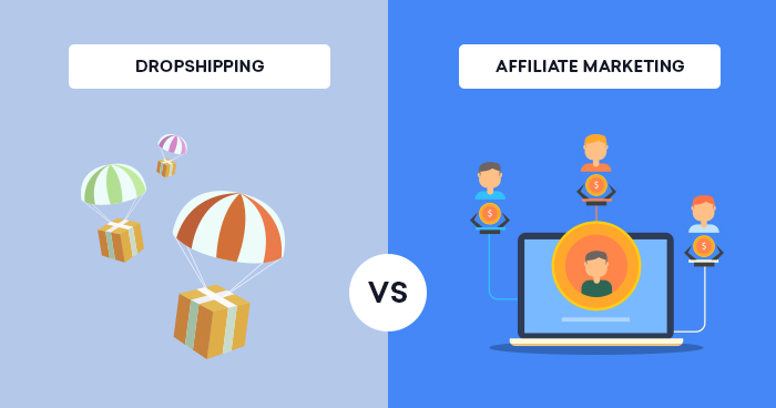 Affiliate Marketing vs Dropshipping – What to choose in 2022