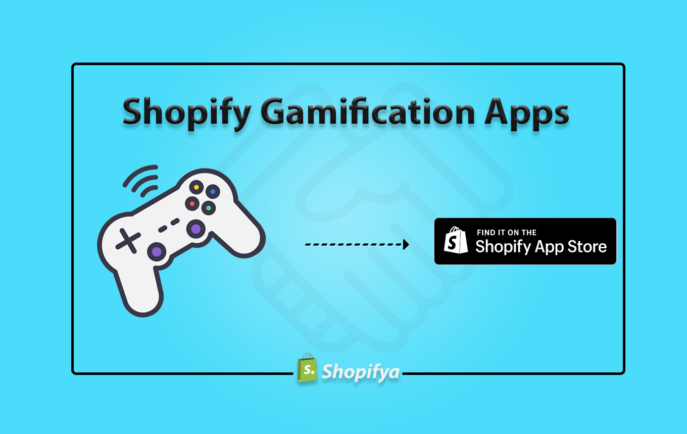 Shopify apps to help you include gamification for your online store